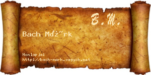 Bach Márk névjegykártya